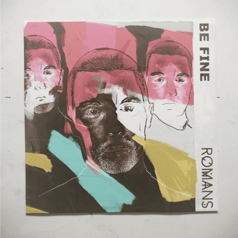 Rømans - Be Fine